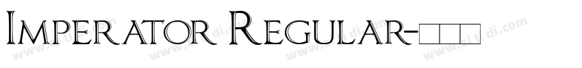 Imperator Regular字体转换
